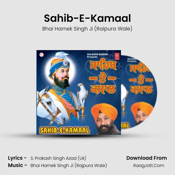 Sahib-E-Kamaal MP3 Song by Bhai Harnek Singh Ji (Raipura Wale) Cover