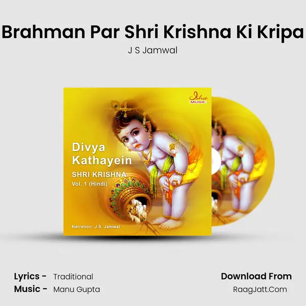 Brahman Par Shri Krishna Ki Kripa MP3 Song by J S Jamwal Cover