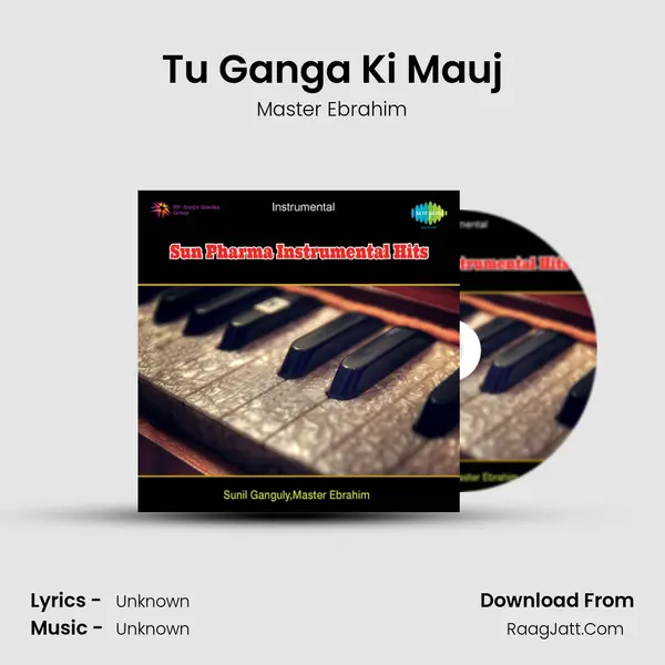 Tu Ganga Ki Mauj MP3 Song by Master Ebrahim Cover