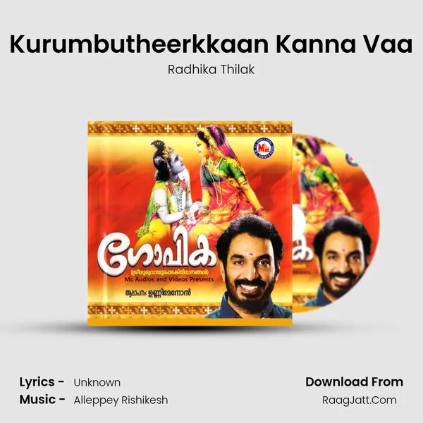 Kurumbutheerkkaan Kanna Vaa MP3 Song by Radhika Thilak Cover