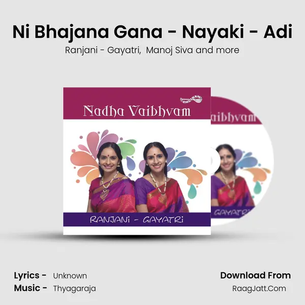 Ni Bhajana Gana - Nayaki - Adi MP3 Song by Ranjani - Gayatri Cover