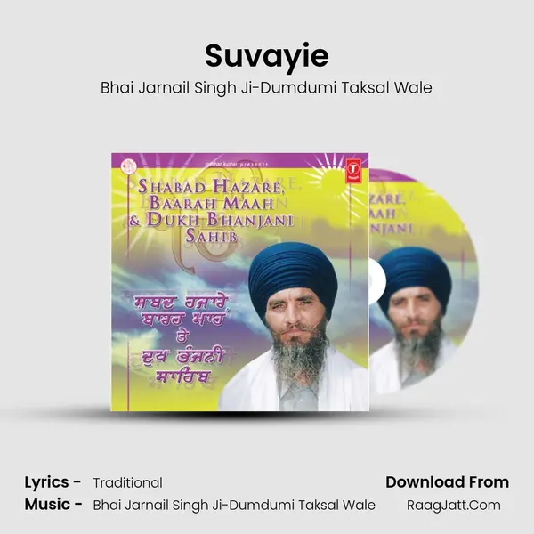 Suvayie(Deenan Ki) MP3 Song by Bhai Jarnail Singh Ji-Dumdumi Taksal Wale Cover
