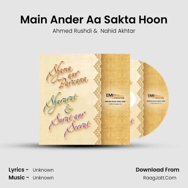 Main Ander Aa Sakta Hoon MP3 Song by Ahmed Rushdi Cover