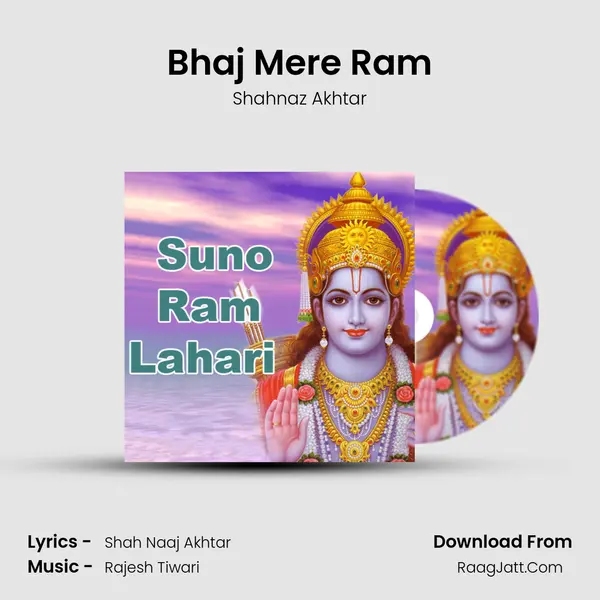 Bhaj Mere Ram MP3 Song by Shahnaz Akhtar Cover