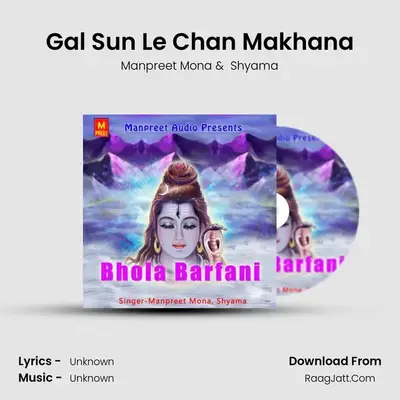 Gal Sun Le Chan Makhana mp3 song