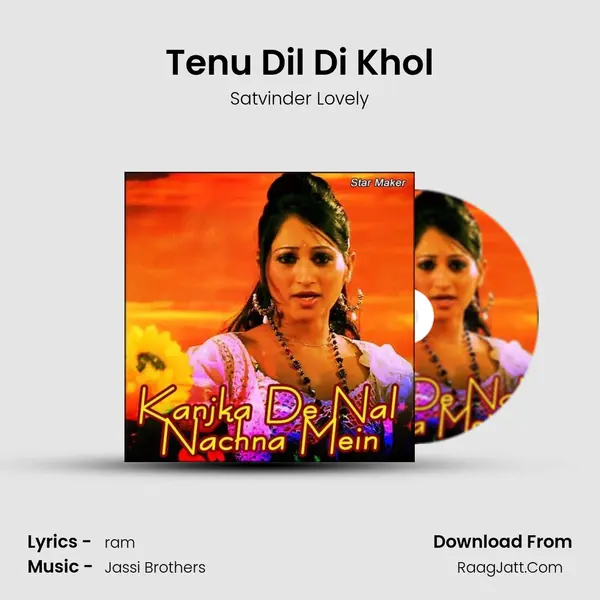 Tenu Dil Di Khol mp3 song