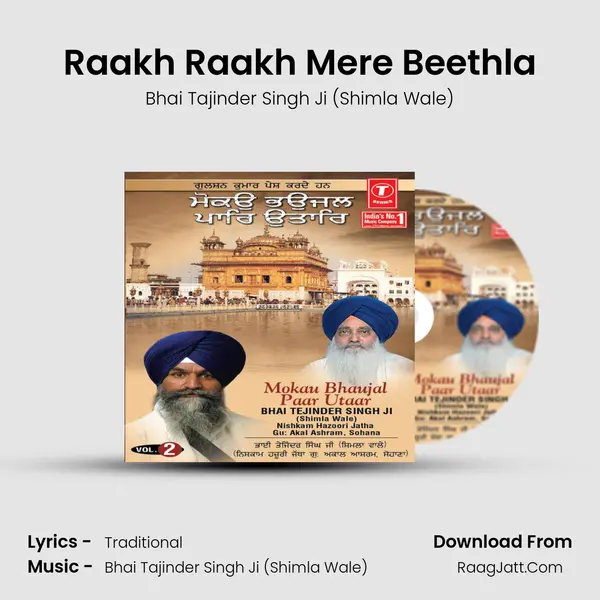 Raakh Raakh Mere Beethla MP3 Song by Bhai Tajinder Singh Ji (Shimla Wale) Cover
