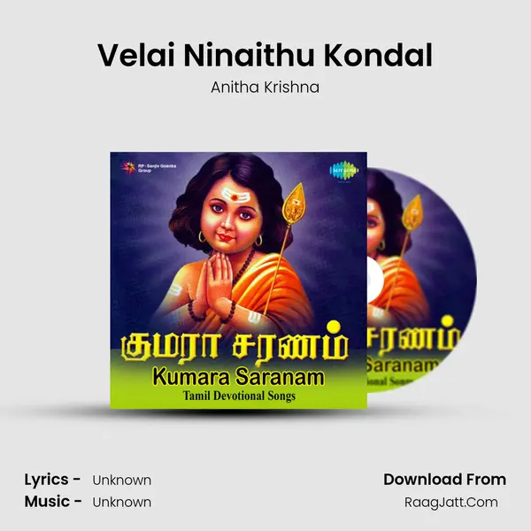 Velai Ninaithu Kondal MP3 Song by Anitha Krishna Cover