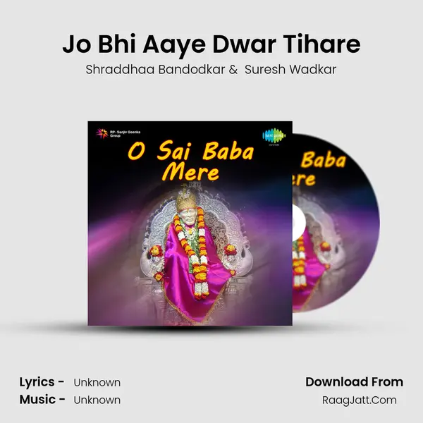 Jo Bhi Aaye Dwar Tihare MP3 Song by Shraddhaa Bandodkar Cover