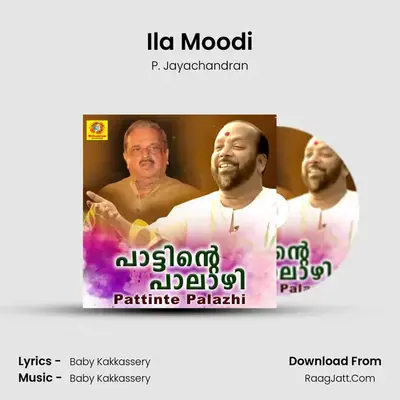 Ila Moodi MP3 Song by P. Jayachandran Cover