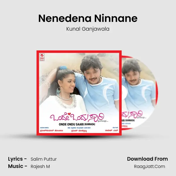 Nenedena Ninnane MP3 Song by Kunal Ganjawala Cover