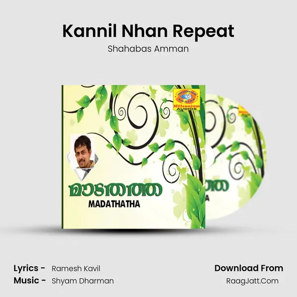 Kannil Nhan Repeat MP3 Song by Shahabas Amman Cover