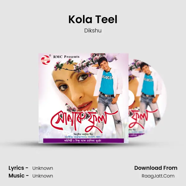 Kola Teel MP3 Song by Dikshu Cover