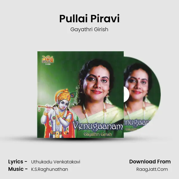 Pullai Piravi MP3 Song by Gayathri Girish Cover
