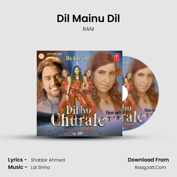 Dil Mainu Dil MP3 Song by RANI Cover