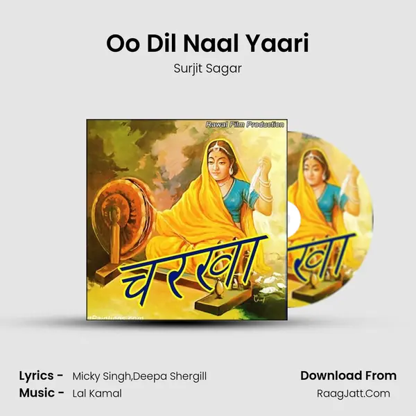 Oo Dil Naal Yaari MP3 Song by Surjit Sagar Cover