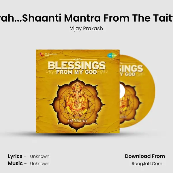 Aum Shano Mitrah...Shaanti Mantra From The Taittriya Upanishad MP3 Song by Vijay Prakash Cover