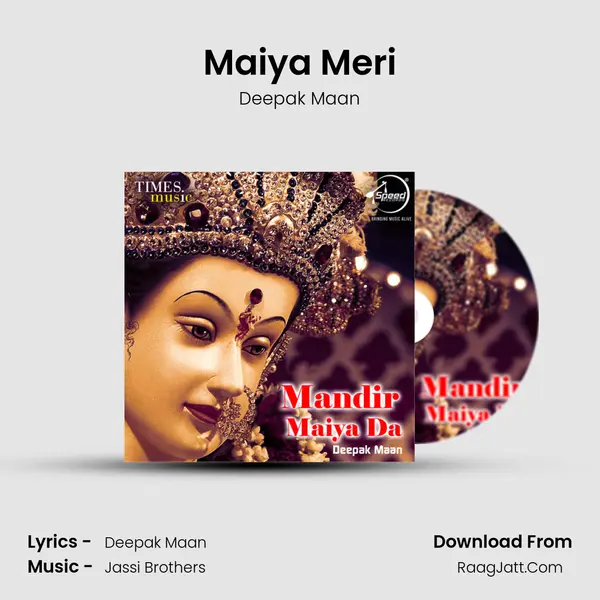 Maiya Meri MP3 Song by Deepak Maan Cover