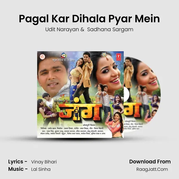 Pagal Kar Dihala Pyar Mein MP3 Song by Udit Narayan Cover