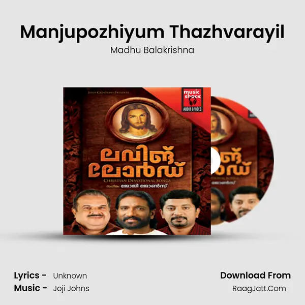 Manjupozhiyum Thazhvarayil MP3 Song by Madhu Balakrishna Cover