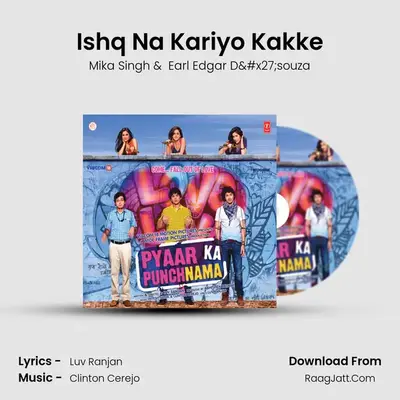 Ishq Na Kariyo Kakke MP3 Song by Mika Singh Cover