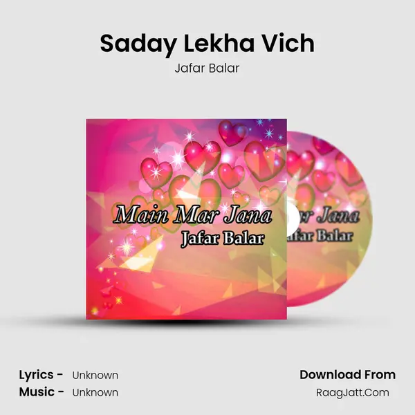 Saday Lekha Vich MP3 Song by Jafar Balar Cover
