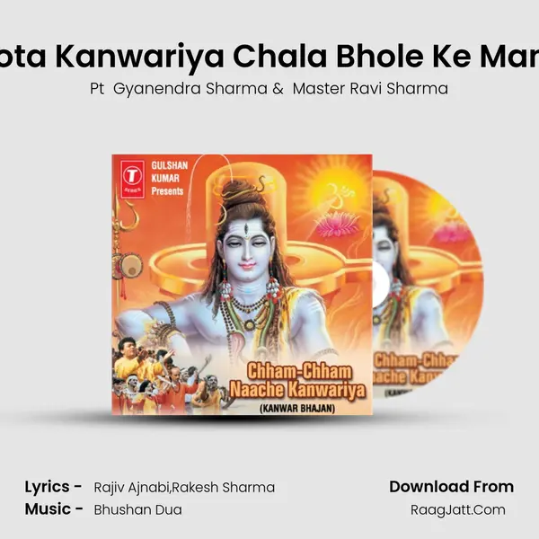 Chhota Kanwariya Chala Bhole Ke Manane MP3 Song by Pt  Gyanendra Sharma Cover