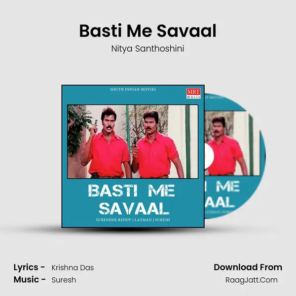 Basti Me Savaal MP3 Song by Nitya Santhoshini Cover