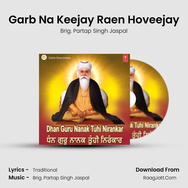 Garb Na Keejay Raen Hoveejay MP3 Song by Brig. Partap Singh Jaspal Cover