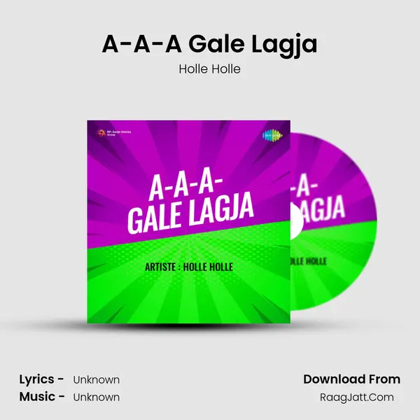 A-A-A Gale Lagja MP3 Song by Holle Holle Cover