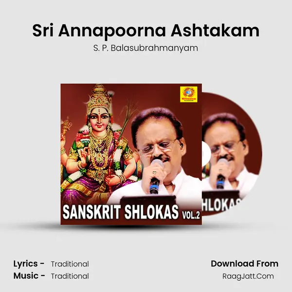 Sri Annapoorna Ashtakam MP3 Song by S. P. Balasubrahmanyam Cover