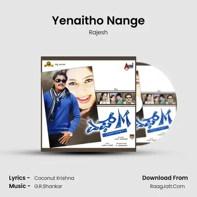 Yenaitho Nange MP3 Song by Rajesh Cover