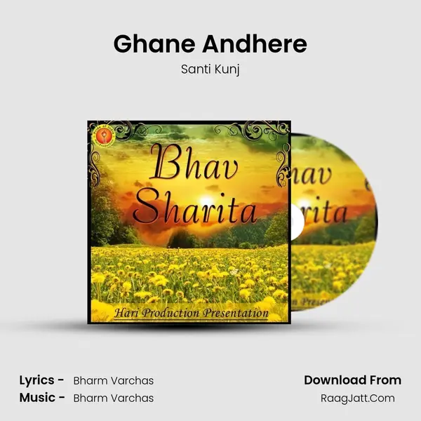 Ghane Andhere mp3 song