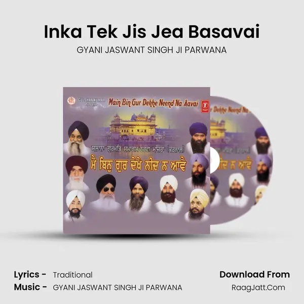 Inka Tek Jis Jea Basavai MP3 Song by GYANI JASWANT SINGH JI PARWANA Cover