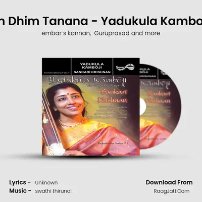 Tillana - Dhim Dhim Tanana - Yadukula Kamboji - Rupakam mp3 song