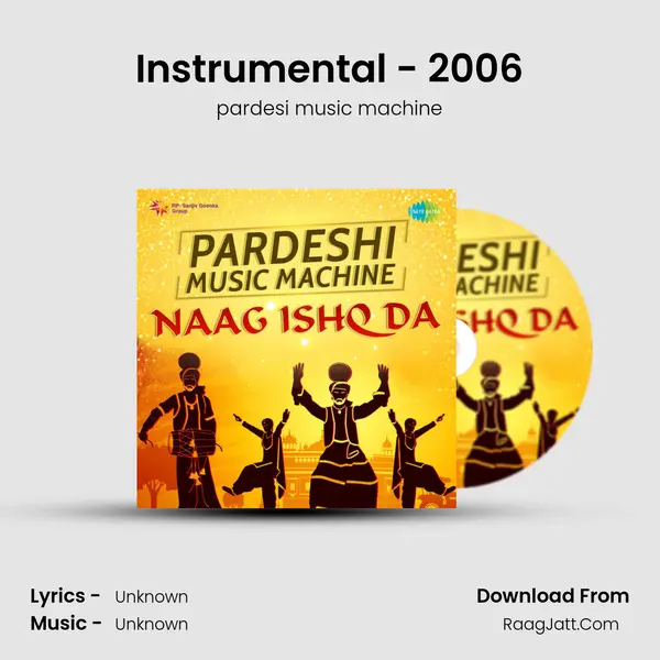 Instrumental - 2006 MP3 Song by pardesi music machine Cover