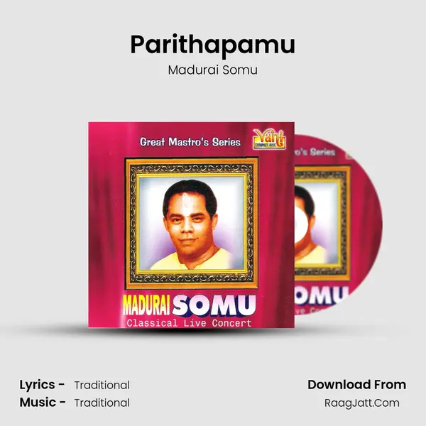 Parithapamu MP3 Song by Madurai Somu Cover