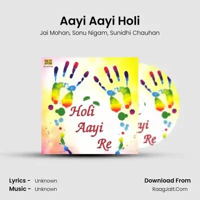 Aayi Aayi Holi MP3 Song by Jai Mohan Cover