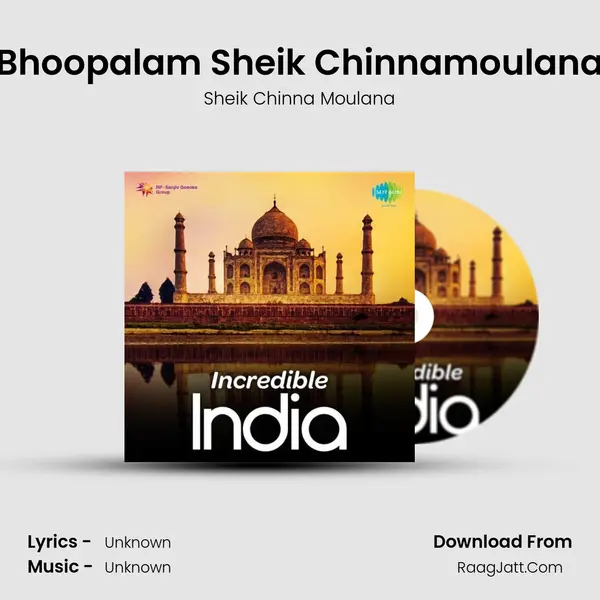 Incredible India - Sheik Chinna Moulana