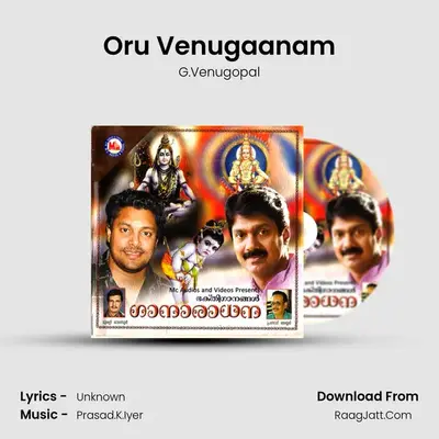 Oru Venugaanam MP3 Song by G.Venugopal Cover
