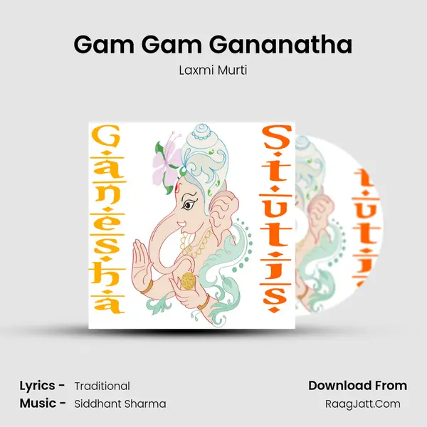 Gam Gam Gananatha MP3 Song by Laxmi Murti Cover