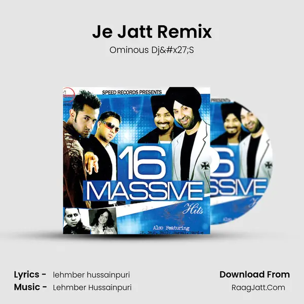 Je Jatt Remix MP3 Song by Ominous Dj'S Cover