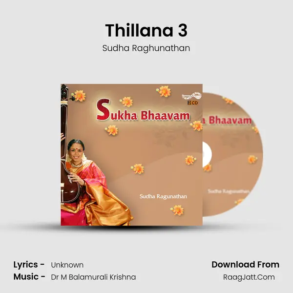 Thillana 3 MP3 Song by Sudha Raghunathan Cover