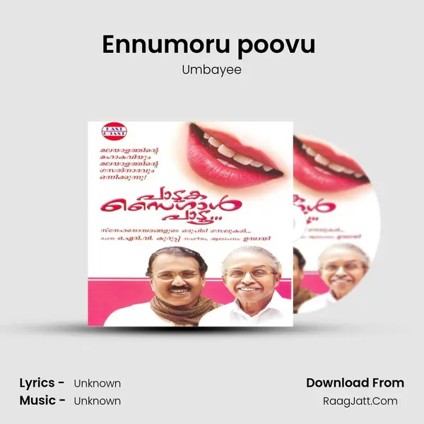 Ennumoru poovu (M) MP3 Song by Umbayee Cover