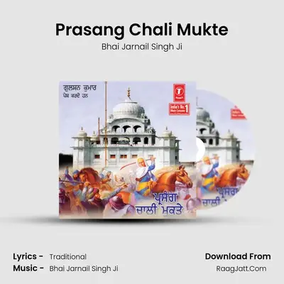 Prasang Chali Mukhte - Bhai Jarnail Singh-Sabrahwan Wale