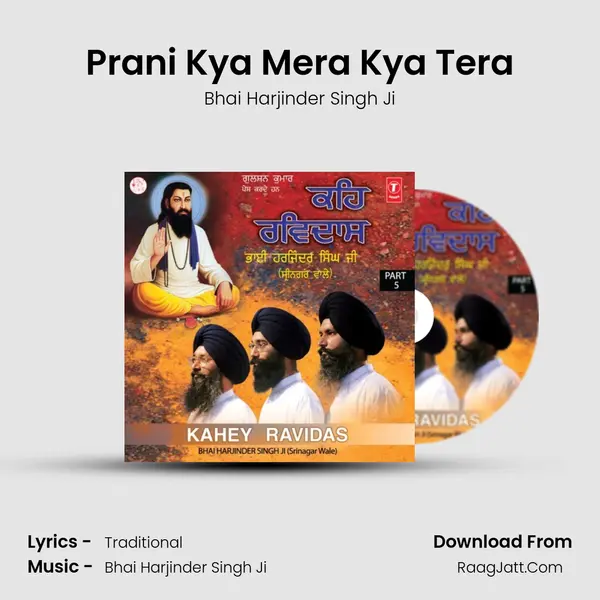 Prani Kya Mera Kya Tera MP3 Song by Bhai Harjinder Singh Ji Cover