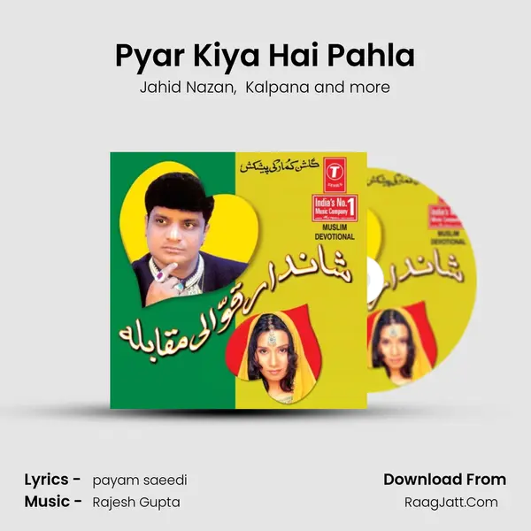 Pyar Kiya Hai Pahla MP3 Song by Jahid Nazan Cover