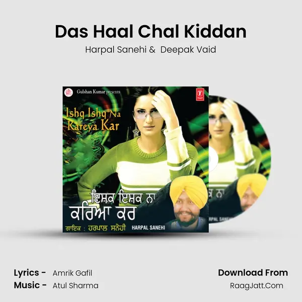 Das Haal Chal Kiddan MP3 Song by Harpal Sanehi Cover