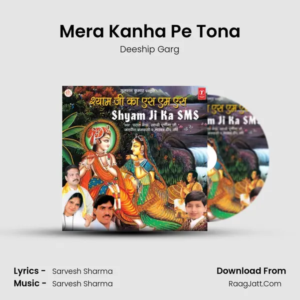 Mera Kanha Pe Tona MP3 Song by Deeship Garg Cover
