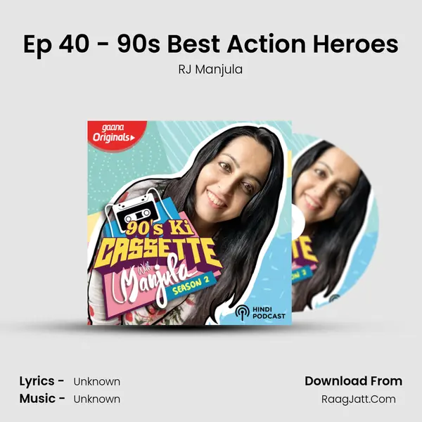 Ep 40 - 90s Best Action Heroes mp3 song